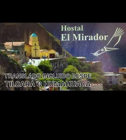 El Mirador Hotel Iruya Eksteriør billede